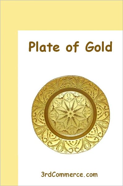 Plate of Gold