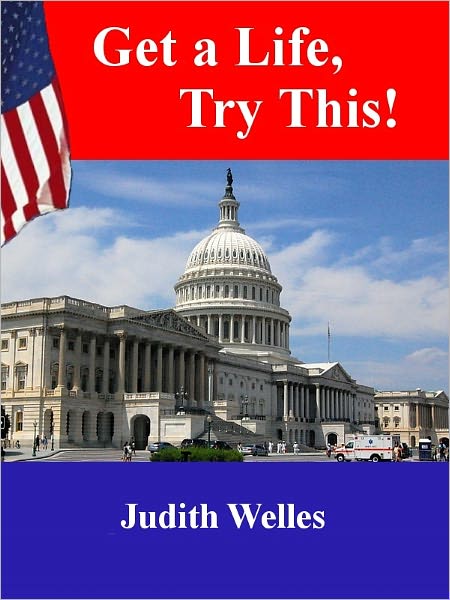 Get a Life, Try This!