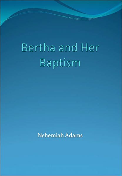 Bertha and Her Baptism w/ DirectLink Technology (Religious Book)