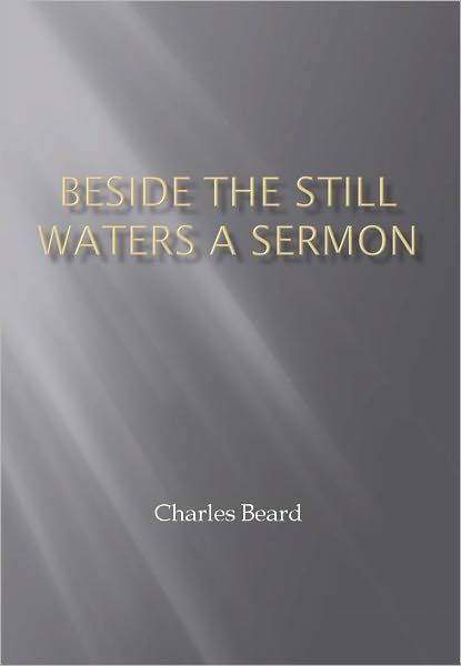 Beside the Still Waters A Sermon w/ DirectLink Technology (A Religious Classic)