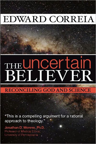The Uncertain Believer: Reconciling God and Science