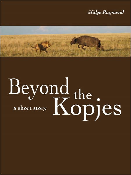Beyond the Kopjes