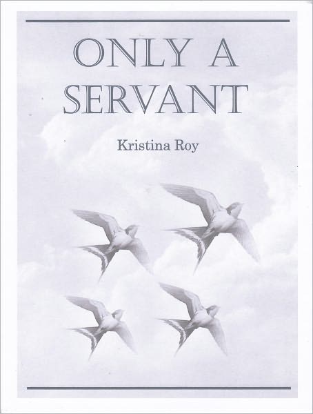 Only A Servant