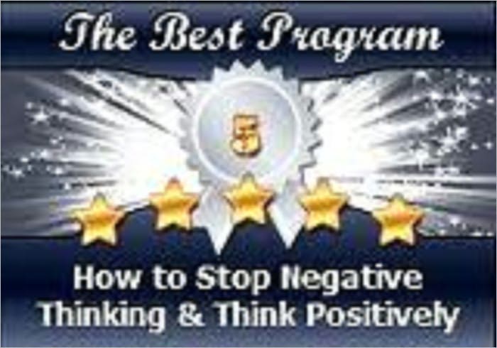 How To Stop Negative Thinking And Think Positively(140 page ebook)