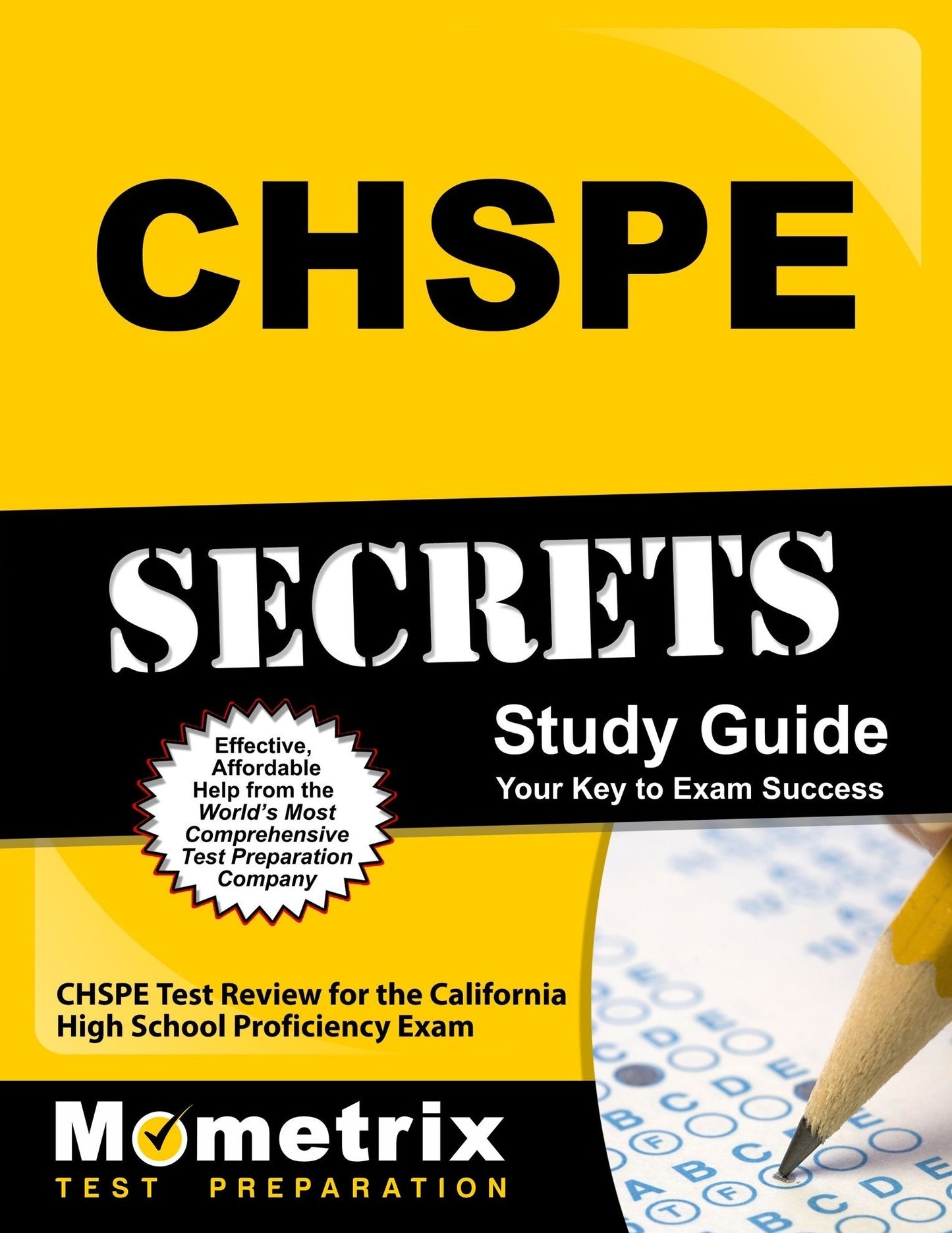 CHSPE Secrets Study Guide: CHSPE Test Review for the California High School Proficiency Exam