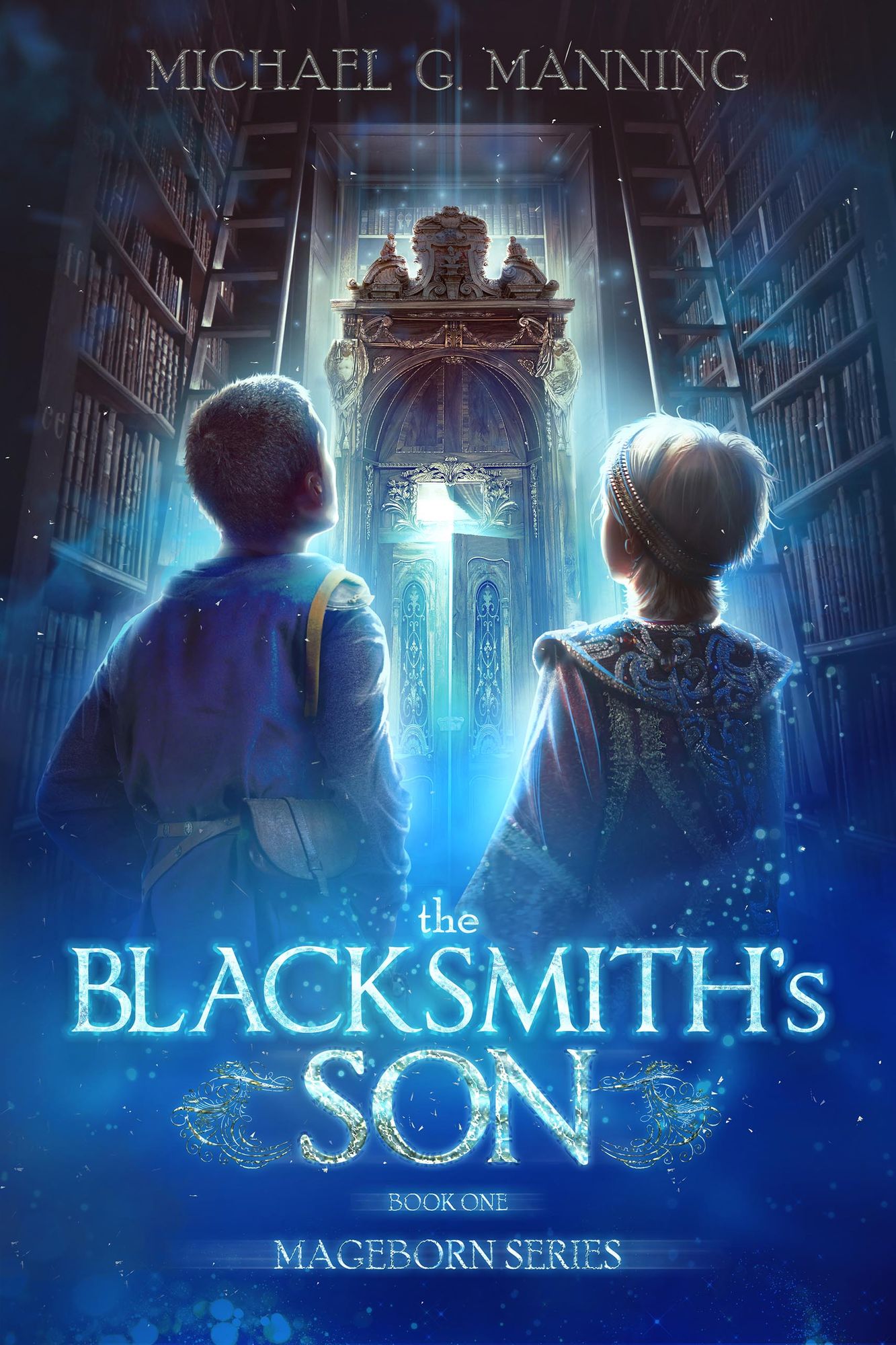Mageborn: The Blacksmith's Son