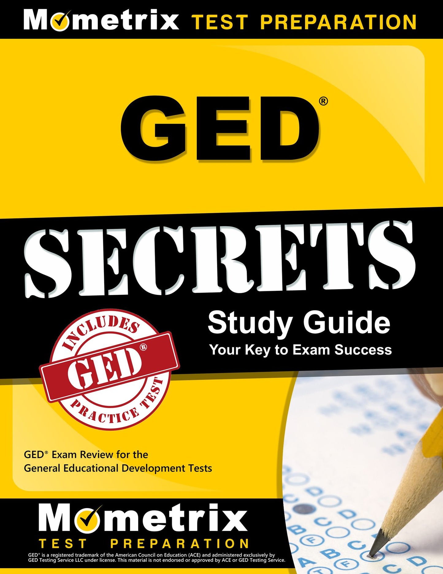 GED Secrets Study Guide: GED Exam Review for the General Educational Development Tests