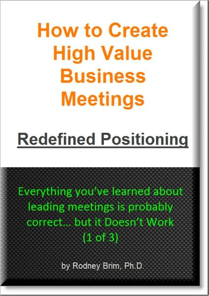 How to Create High Value Business Meetings – Redefined Positioning