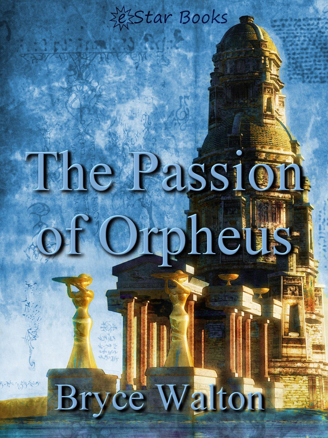 The Passion of Orpheus