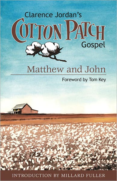 Cotton Patch Gospel: Matthew and John