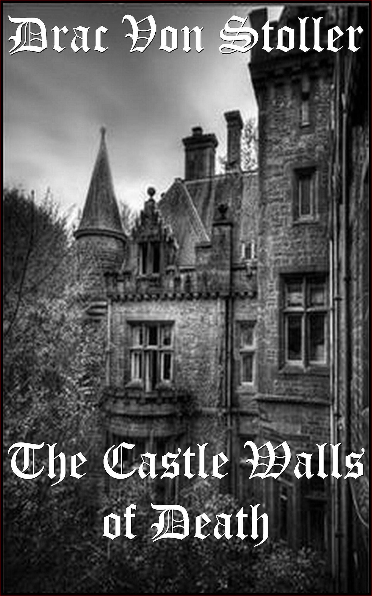 The Castle Walls of Death