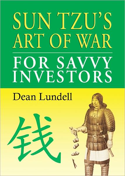 Sun Tzu's Art of War for Savvy Investors