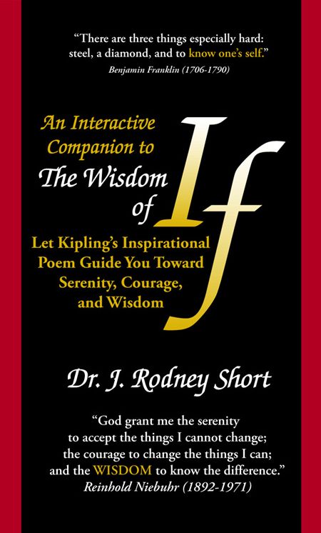 An Interactive Companion To The Wisdom Of “If”: Let Kipling’s Inspirational Poem Guide You Toward Serenity, Courage, and Wisdom