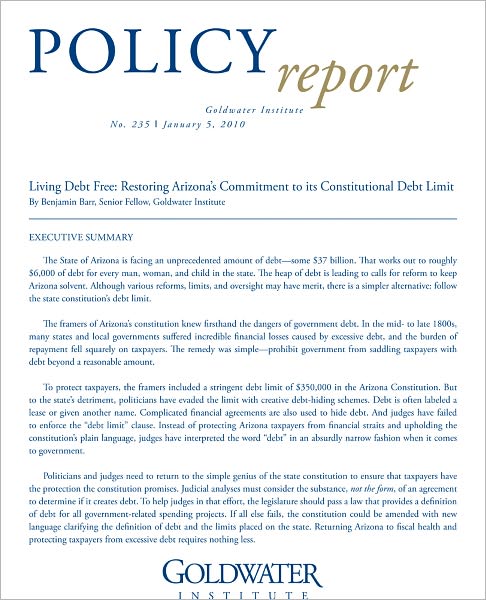 Living Debt Free: Restoring Arizona’s Commitment to its Constitutional Debt Limit