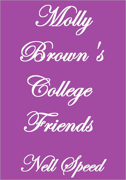 MOLLY BROWN'S COLLEGE FRIENDS