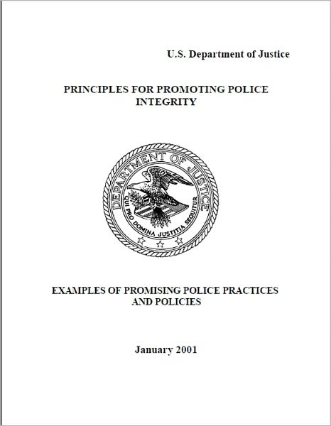 Principles For Promoting Police Integrity, Examples of Promising Police Practices and Policies