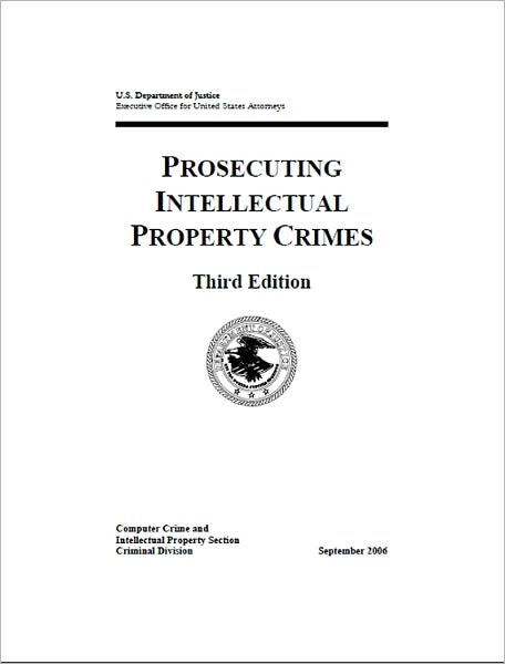 Prosecuting Intellectual Property Crimes
