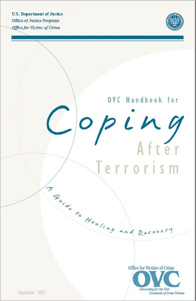 OVC Handbook for Coping after Terrorism: A Guide to Healing and Recovery