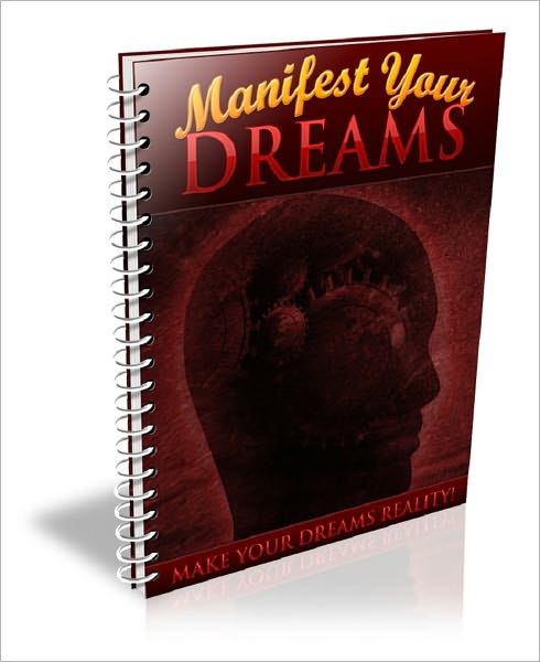 Manifest Your Dreams