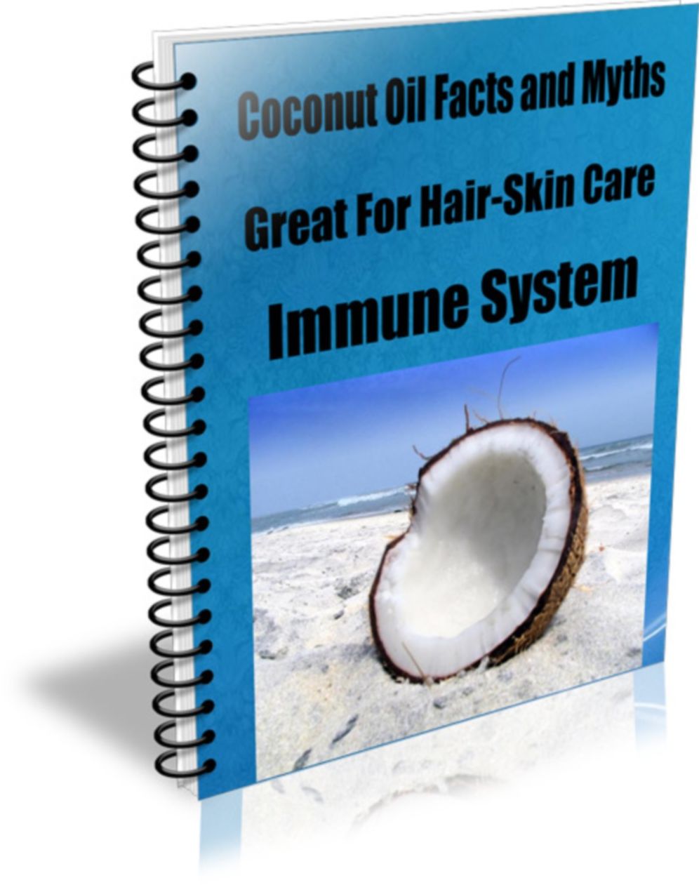 Coconut Oil Facts and Myths-Great For Hair-Skin Care-Immune System
