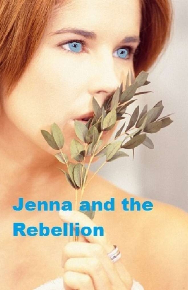 Jenna and the Rebellion