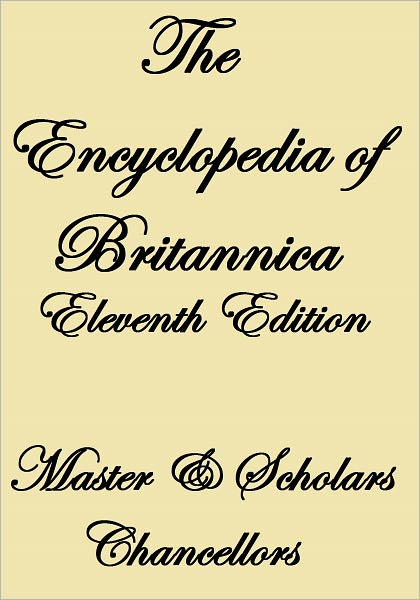 The Encyclopedia of Britannica-Eleventh Edition