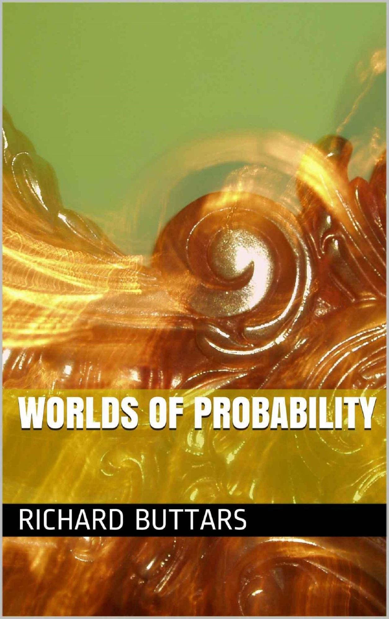 Worlds of Probability