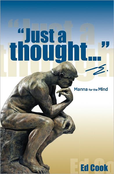 "Just a thought..." -e.: Manna for the Mind