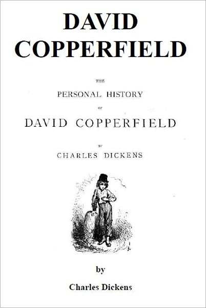 David Copperfield [Illustrated]