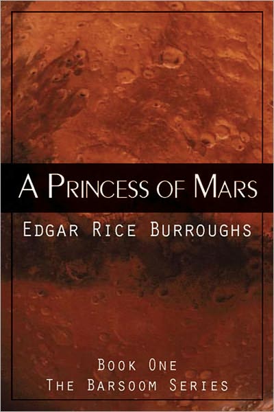 A Princess of Mars [Includes Active Table of Contents]