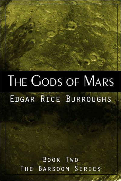 The Gods of Mars [with Active Table of Contents]