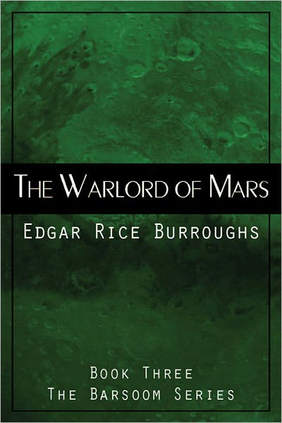 The Warlord of Mars [With Active Table of Contents]