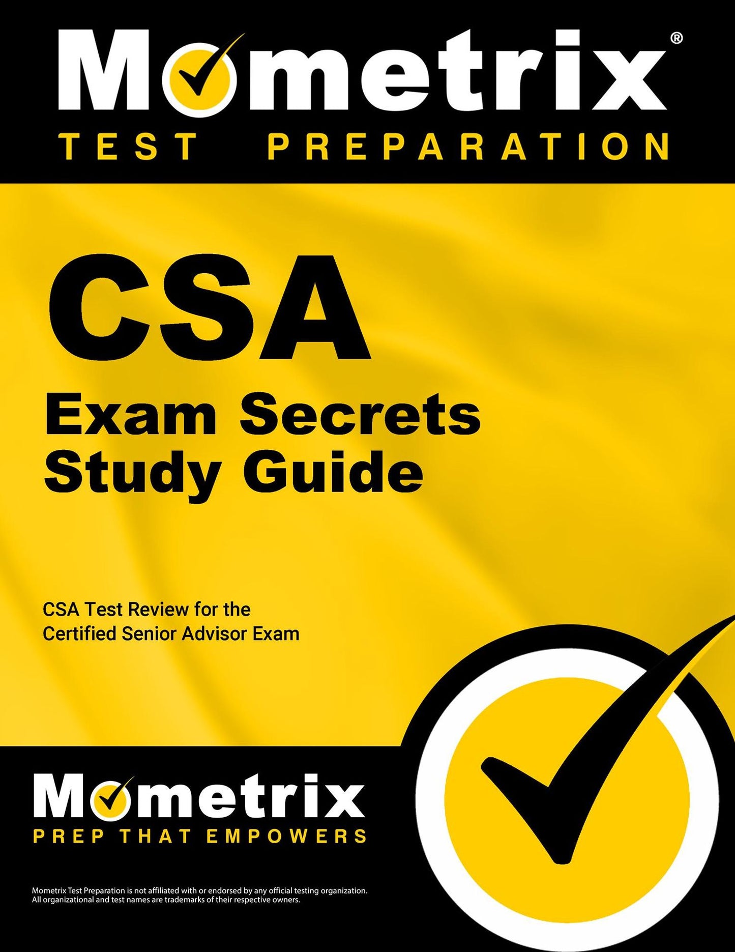 CSA Exam Secrets Study Guide: CSA Test Review for the Certified Senior Advisor Exam