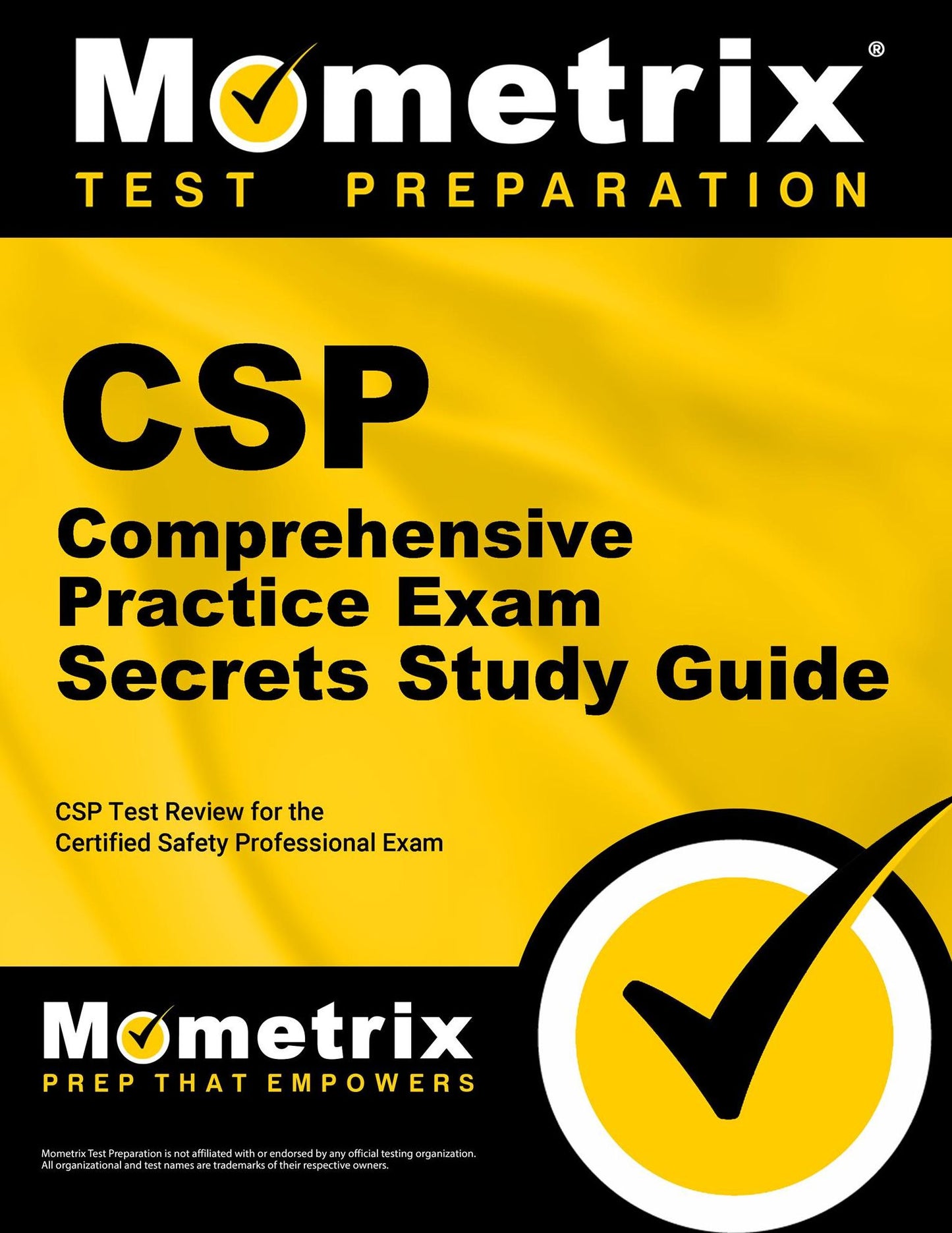 CSP Comprehensive Practice Exam Secrets Study Guide: CSP Test Review for the Certified Safety Professional Exam