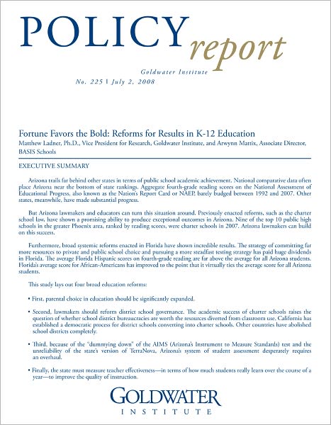 Fortune Favors the Bold: Reforms for Results in K-12 Education