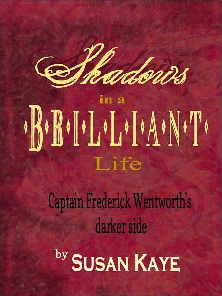 Shadows in a Brilliant Life