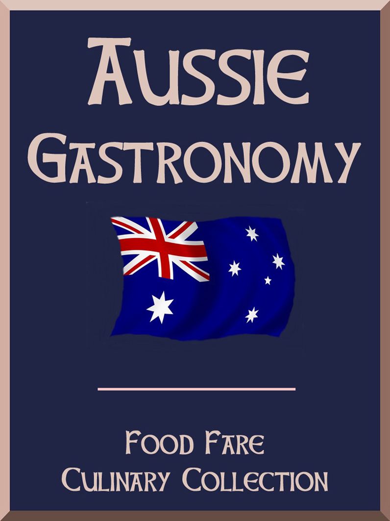 Aussie Gastronomy