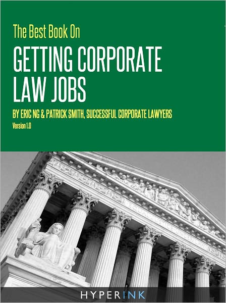 The Best Book On Getting Corporate Law Jobs