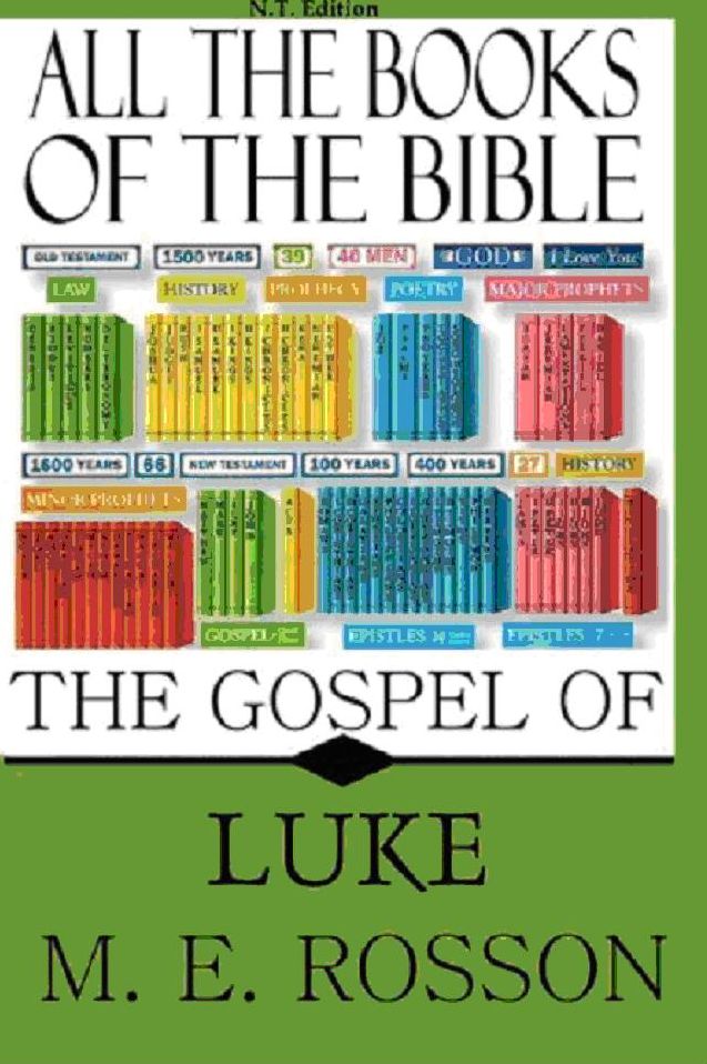 All The Books of the Bible-New Testament Edition-The Gospel of Luke