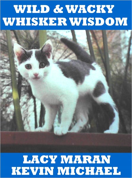 Wild & Wacky Whisker Wisdom