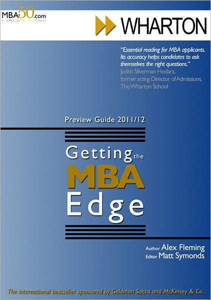 Getting the MBA Edge - Wharton 2011/12 (Preview Guide)