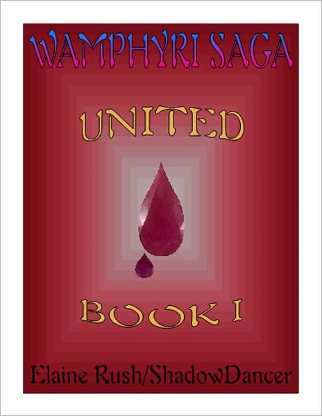 Wamphyri Saga - United - Book One