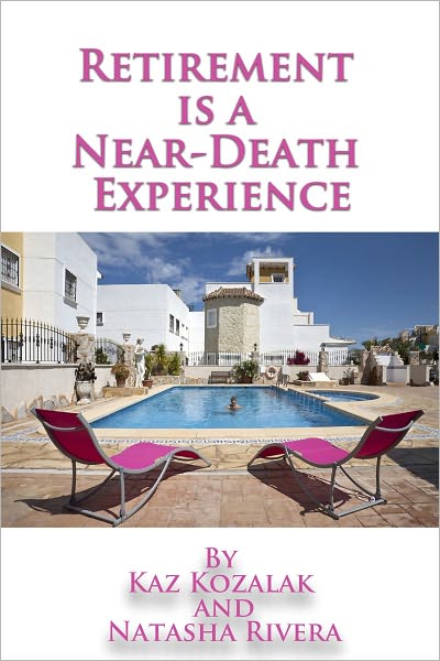 Retirement is a Near-Death Experience