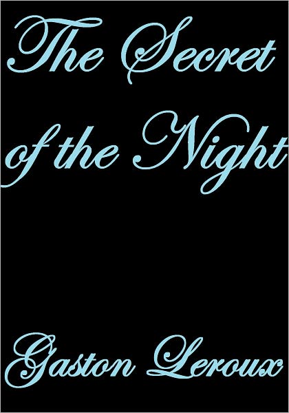 The Secret of the Night