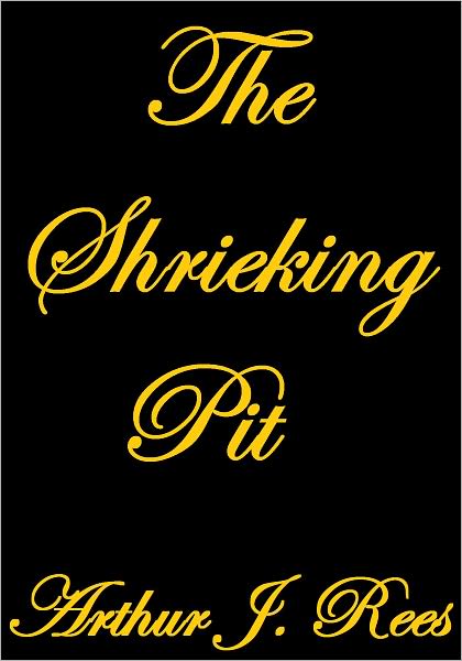 THE SHRIEKING PIT