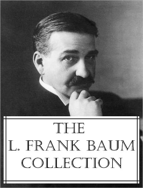 The L. Frank Baum Collection