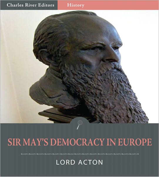 Sir Erskine May's Democracy in Europe (Illustrated)