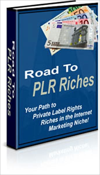 Road to PLR Riches - Brand New