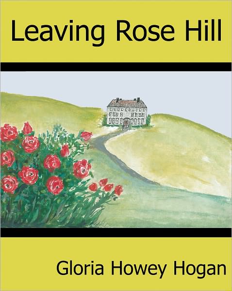 Leaving Rose Hill