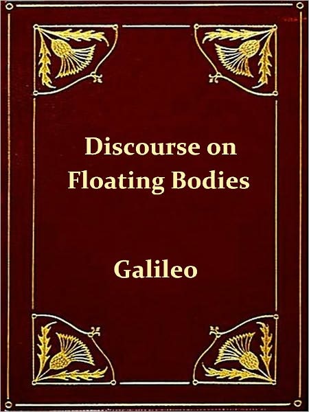 Discourse on Floating Bodies, Second Edition [Illustrated]